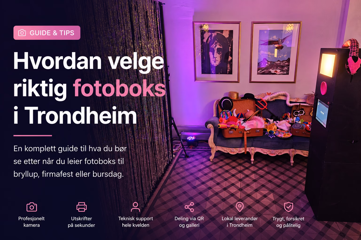 Hvordan velge riktig fotoboks i Trondheim?